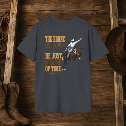 Bronc Ran Out of Time (Back)  Adult T-Shirt