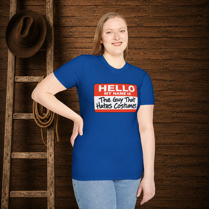 Guy That Hate's Costumes   Adult Size T-Shirt
