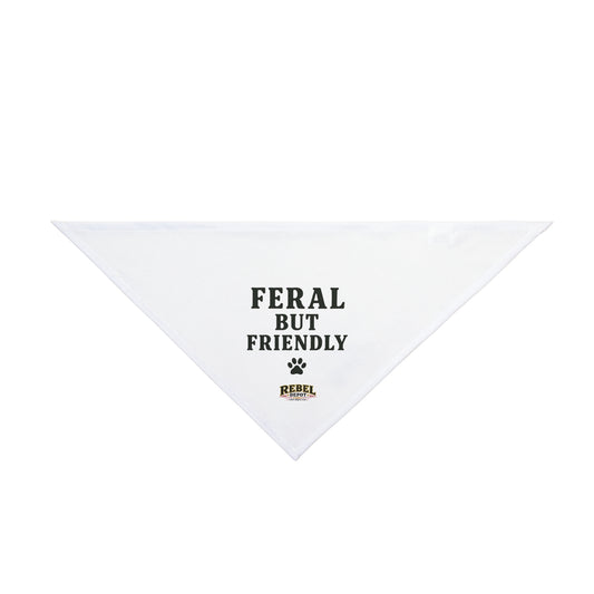 Feral But Friendly  Pet Bandana