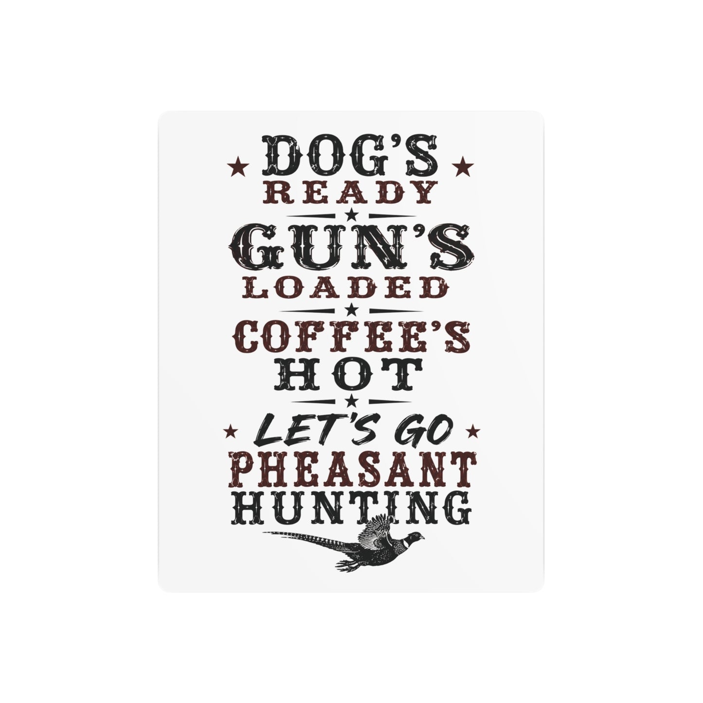 Dog Gun Pheasant  Metal Art Sign