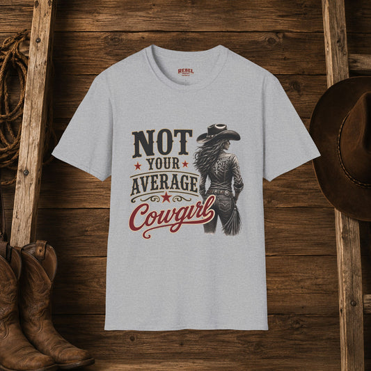 Not Average Cowgirl (Front)   Adult T-Shirt   ***20% Off At Checkout!***