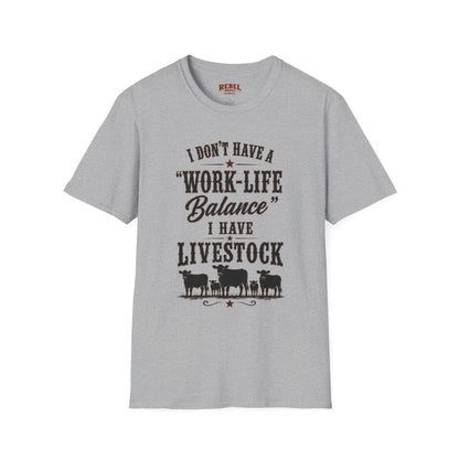 Livestock Work Life Balance   Adult Size T-Shirt