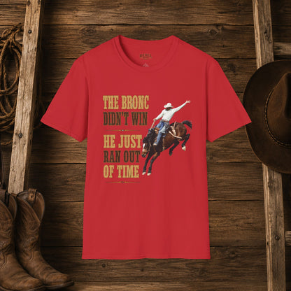 Bronc Ran Out Of Time (Front)  Adult T-Shirt