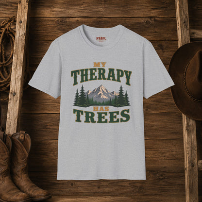 My Therapy Has Trees   Adult Size T-Shirt