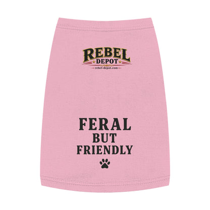 Feral But Friendly  Pet Tank Top