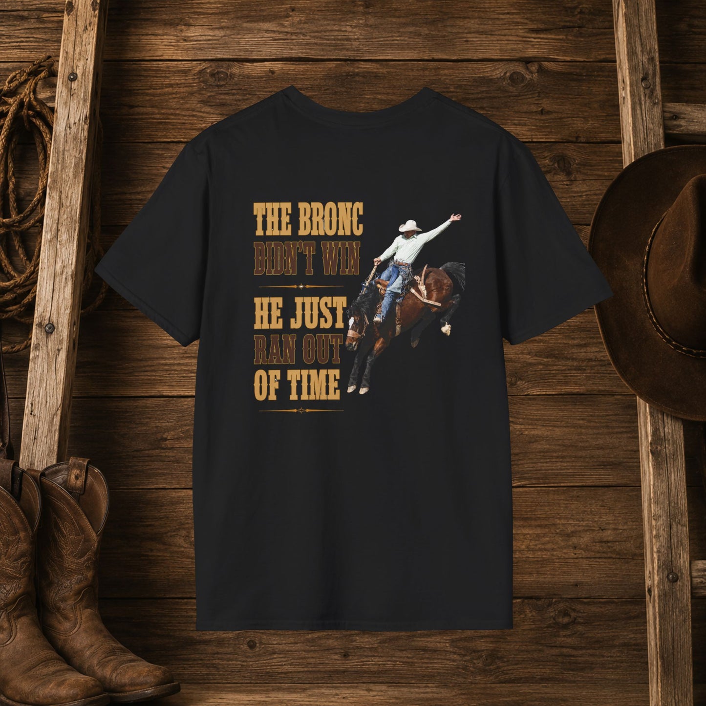 Bronc Ran Out of Time (Back)  Adult T-Shirt