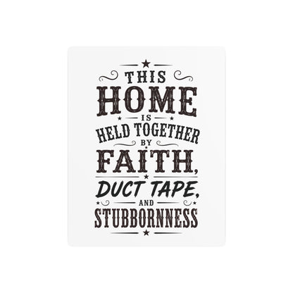 Home Held Together  Metal Art Sign