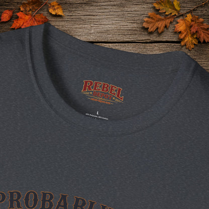 Probably An Outlaw Cowboy  Adult T-Shirt