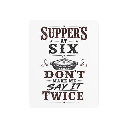Supper's At 6  Metal Art Sign
