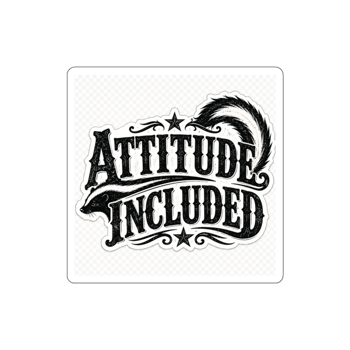 Attitude Included  Die-Cut Stickers