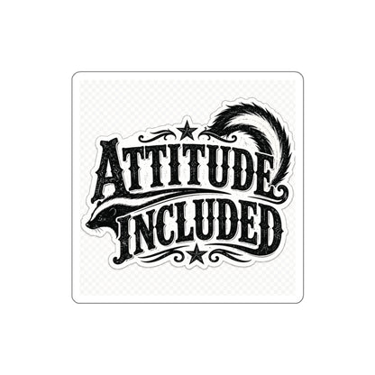 Attitude Included  Die-Cut Stickers