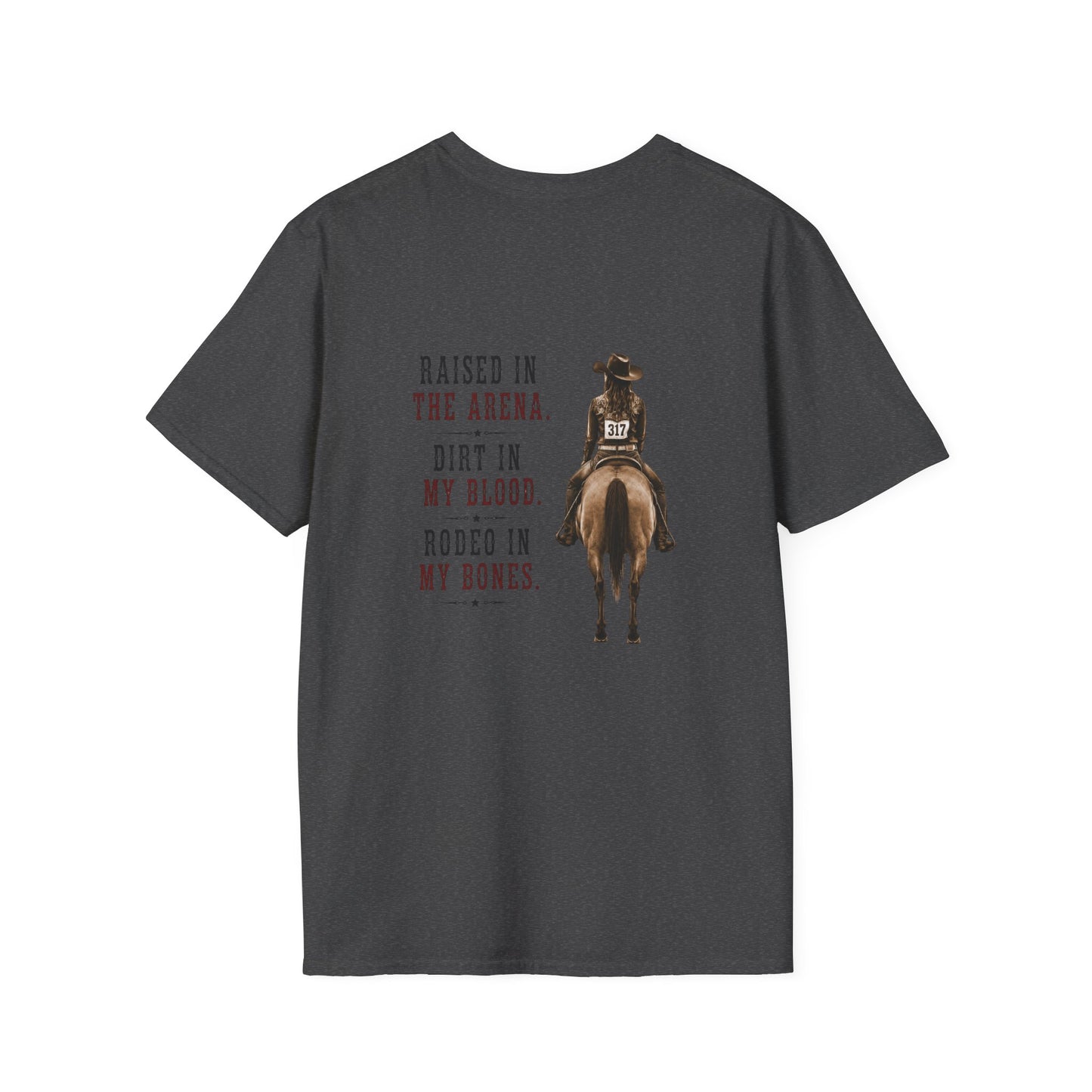 Raised Dirt Rodeo Cowgirl (Back) T-Shirt