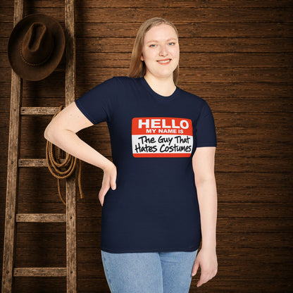 Guy That Hate's Costumes   Adult Size T-Shirt