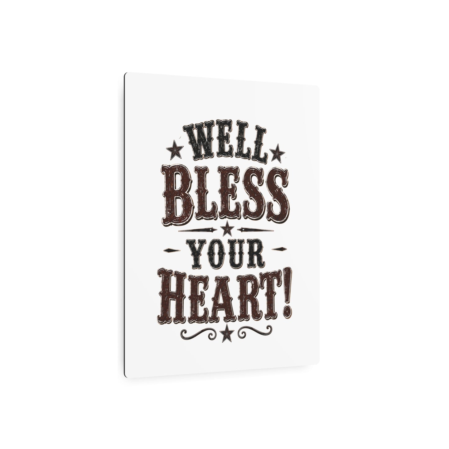 Bless Your Heart  Metal Art Sign