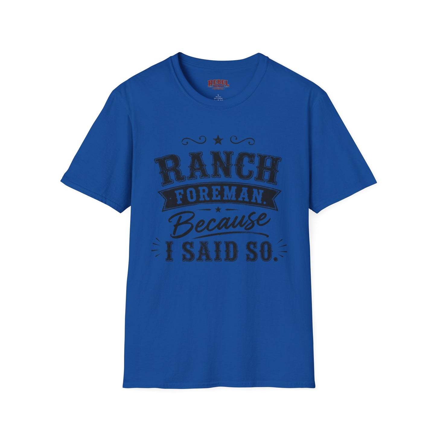 Ranch Foreman Adult Size T-Shirt