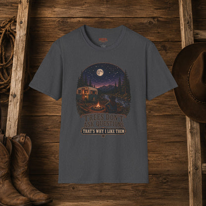 Tree's Don't Ask  Adult T-Shirt