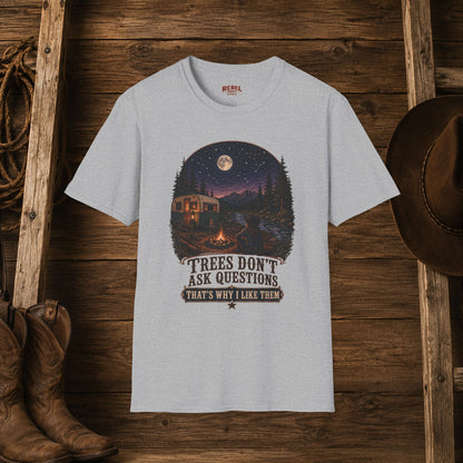 Tree's Don't Ask  Adult T-Shirt