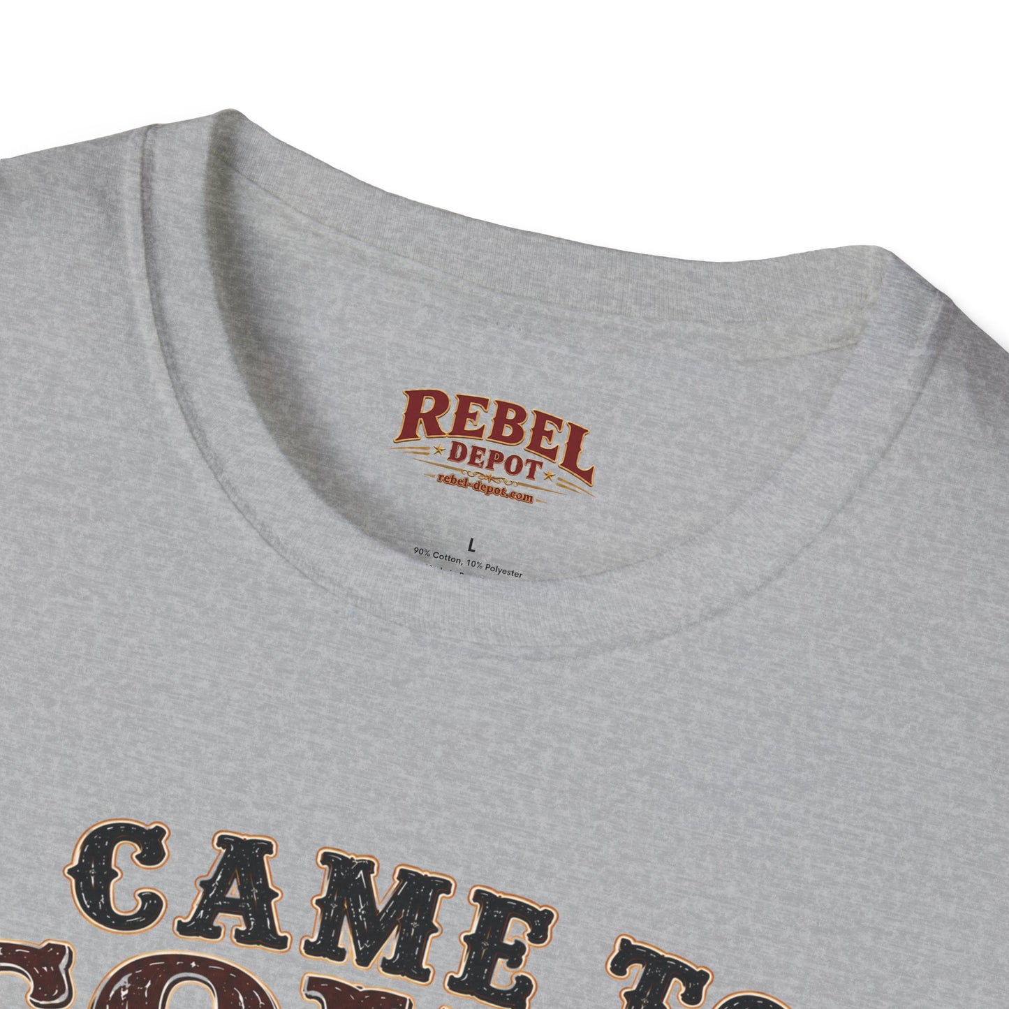 Came To Town for Supply's  Adult Size T-Shirt