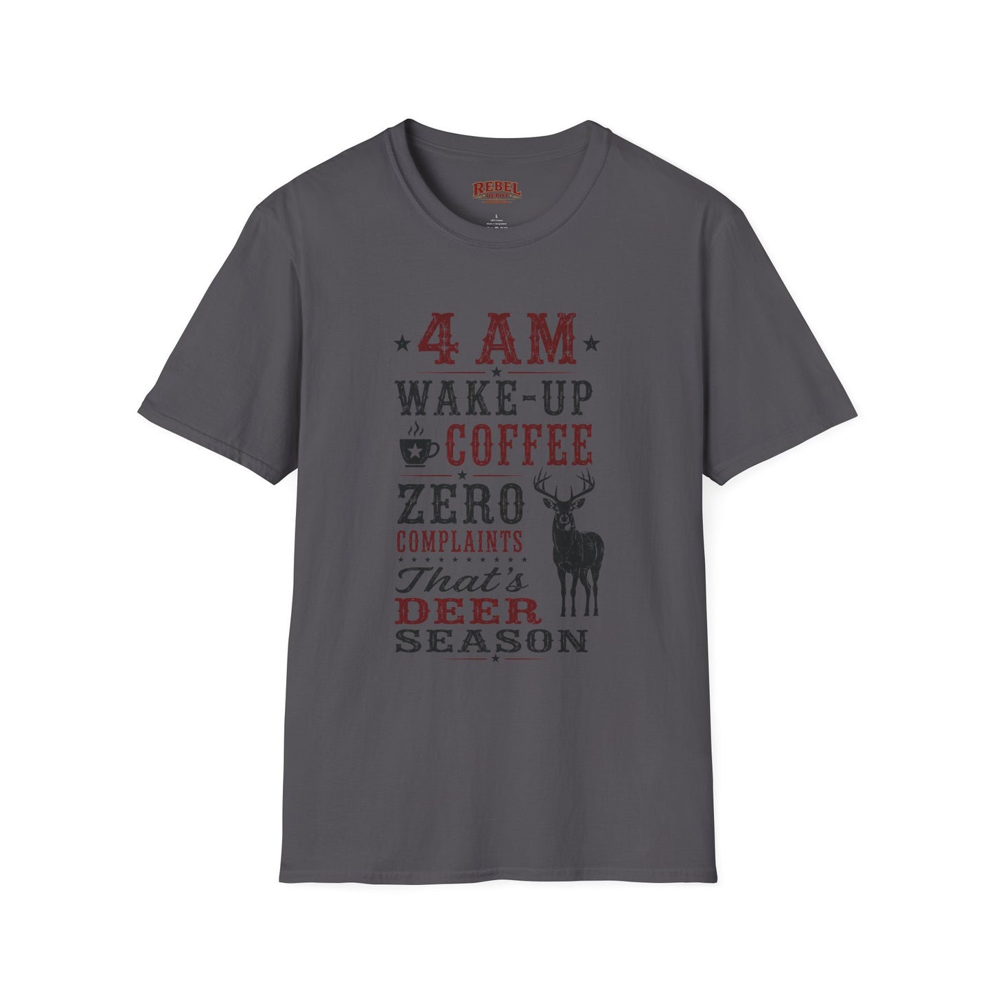 4am Deer Season  Adult Size T-Shirt