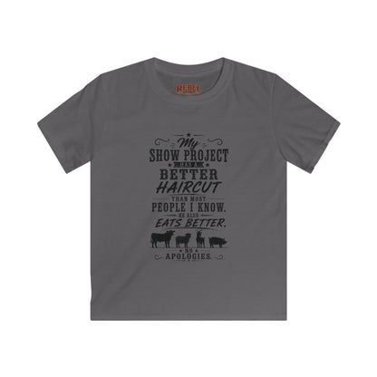 Project Has A Better Haircut   Kids Size T-Shirts