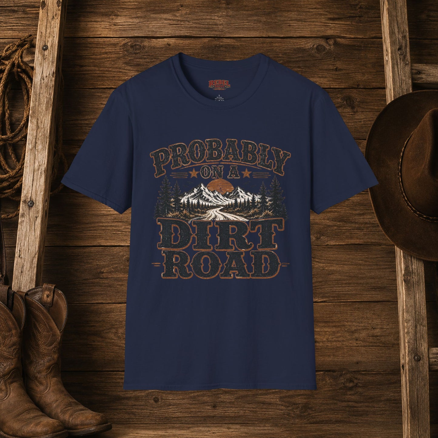 Probably On A Dirt Road  Adult Size T-Shirt
