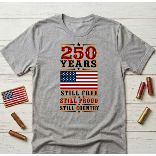 250 Years Free  Adult Size T-Shirt