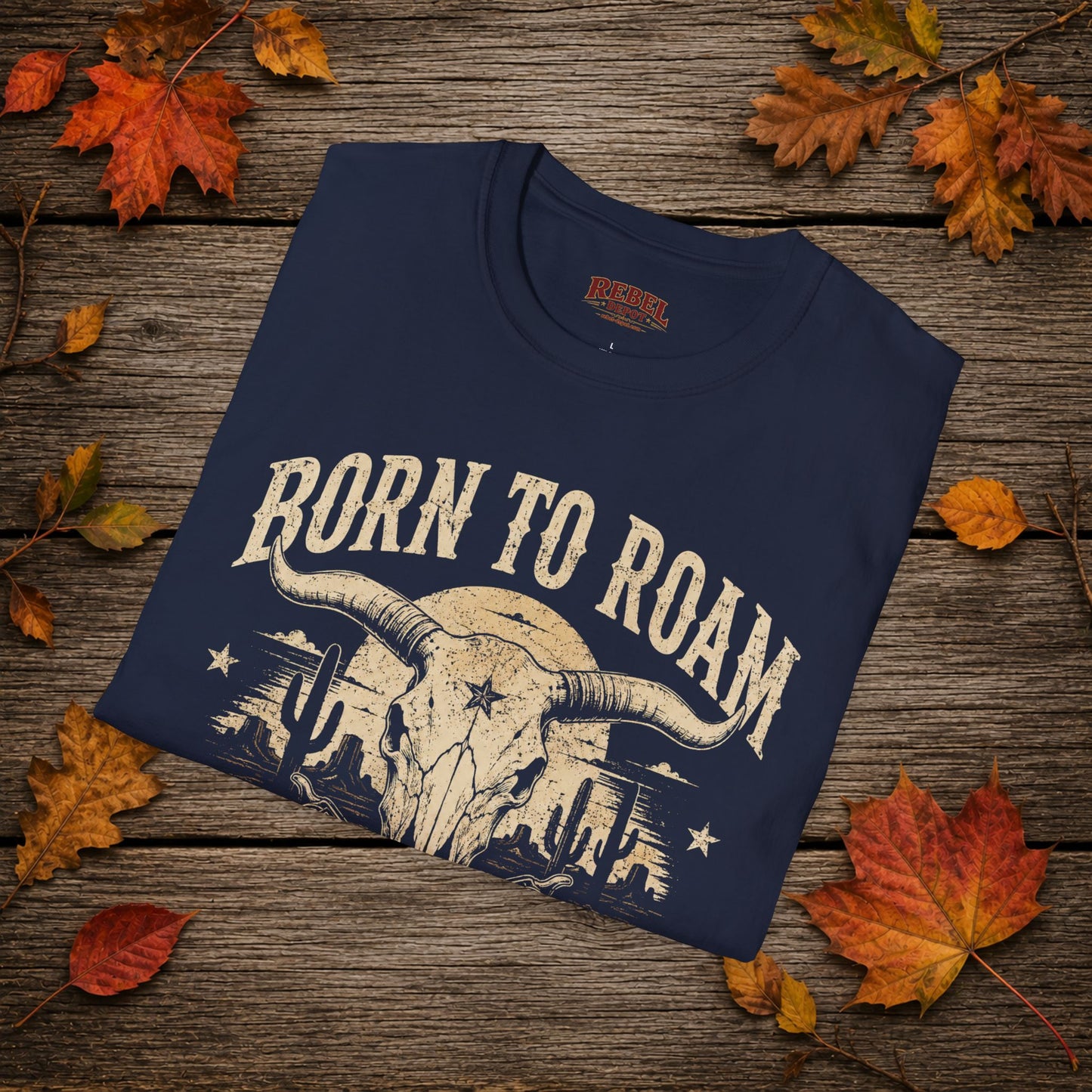Born to Roam Cowboy  Adult T-Shirt