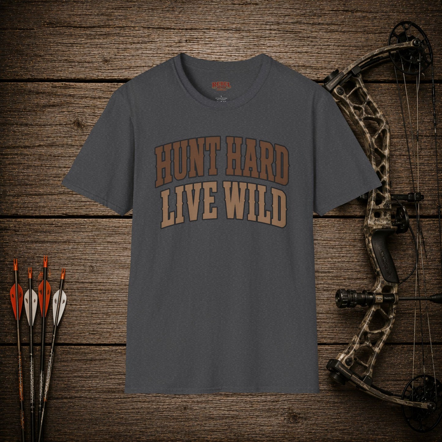 Hunt Hard Live Wild  Adult T-Shirt