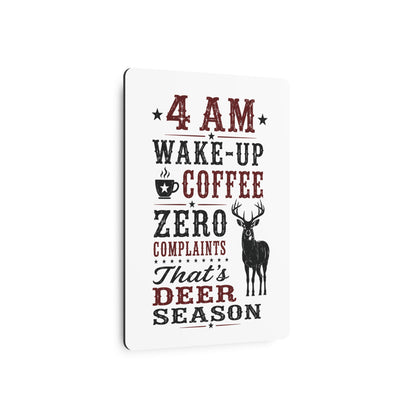 4am Deer Season  Metal Art Sign