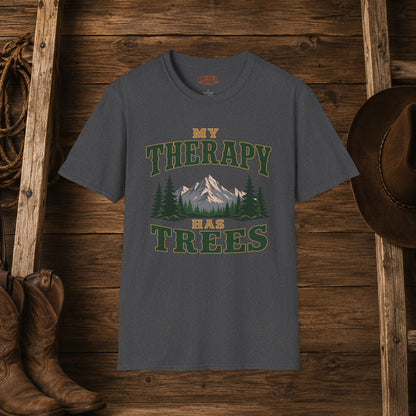 My Therapy Has Trees   Adult Size T-Shirt
