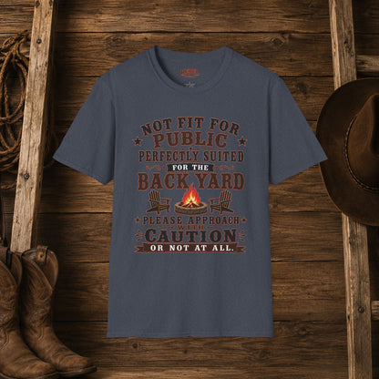Not Fit For Public  Adult Size T-Shirt