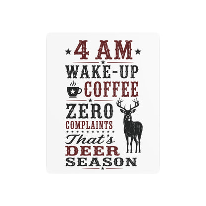 4am Deer Season  Metal Art Sign
