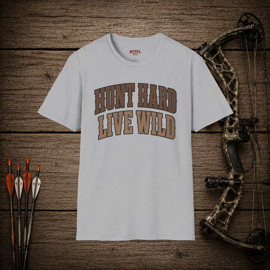Hunt Hard Live Wild  Adult T-Shirt