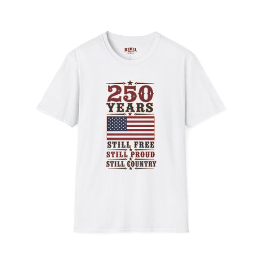250 Years Free  Adult Size T-Shirt