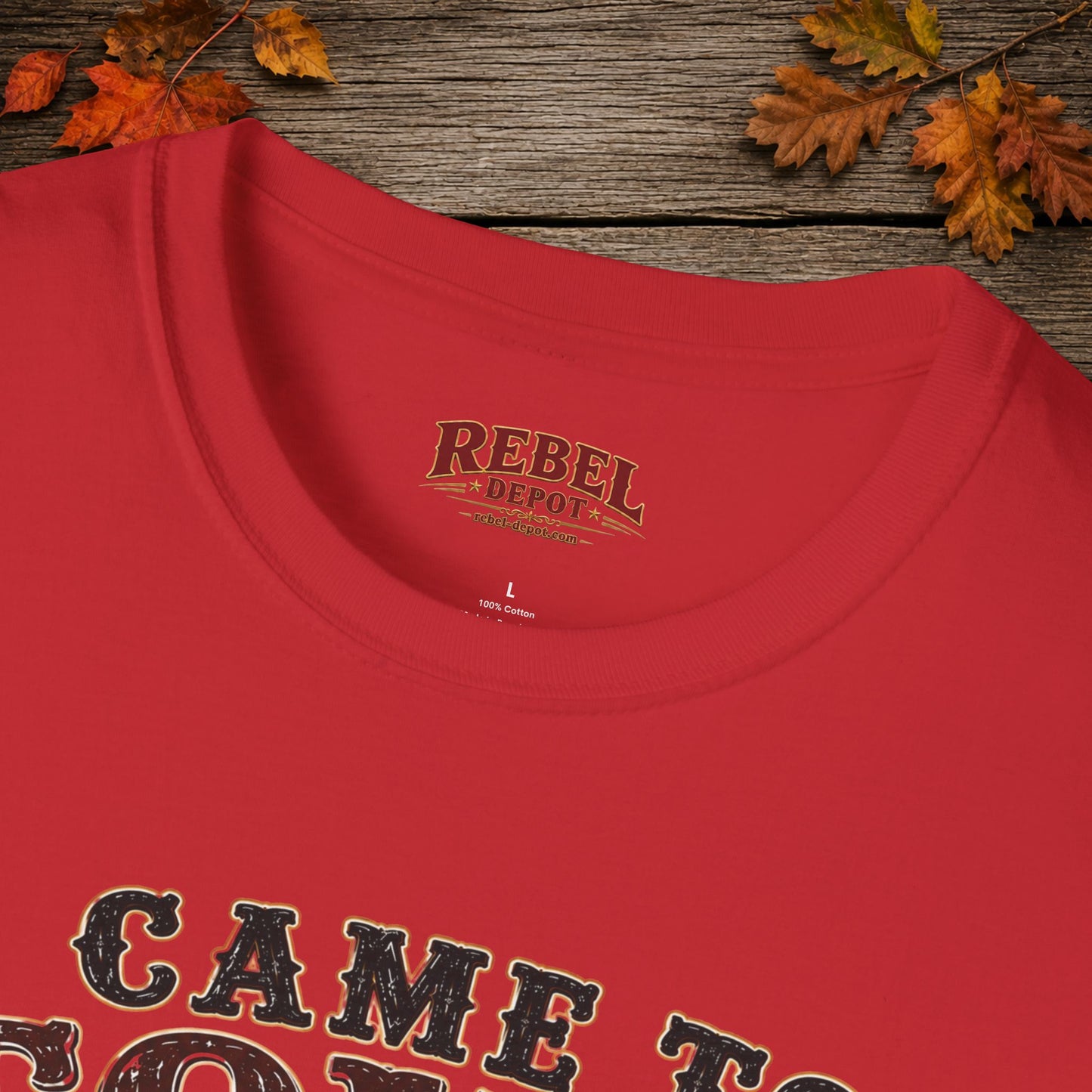 Came To Town for Supply's  Adult Size T-Shirt