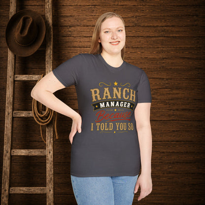 Ranch Manager  Adult Size T-Shirt