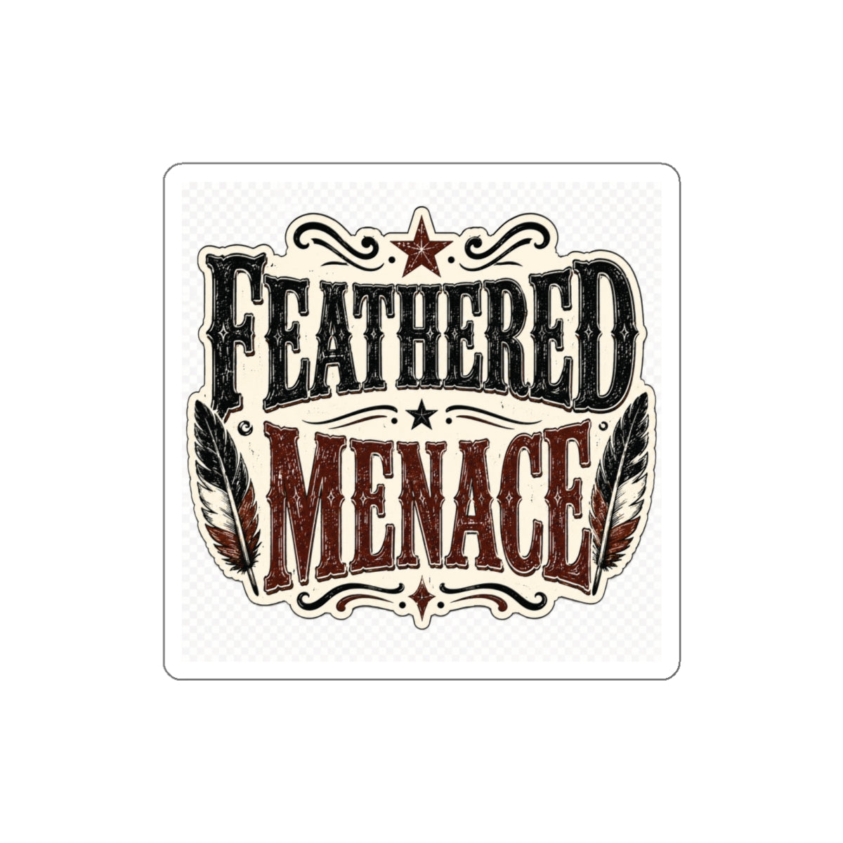Feathered Menace  Die-Cut Stickers