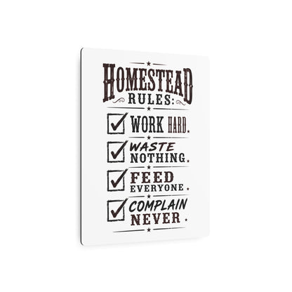 Homestead Rules  Metal Art Sign