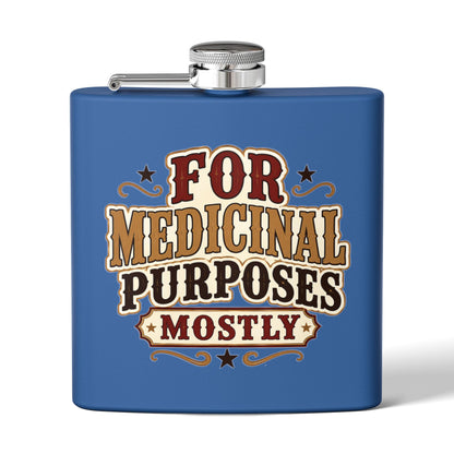 Medicinal Purposes   Stainless Steel Flask, 6oz