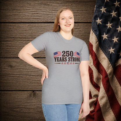 250 Years Strong  Adult Size T-Shirt