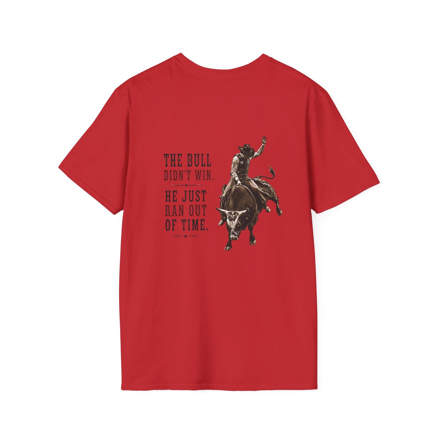Bull Ran Out of Time (Back)  T-Shirt