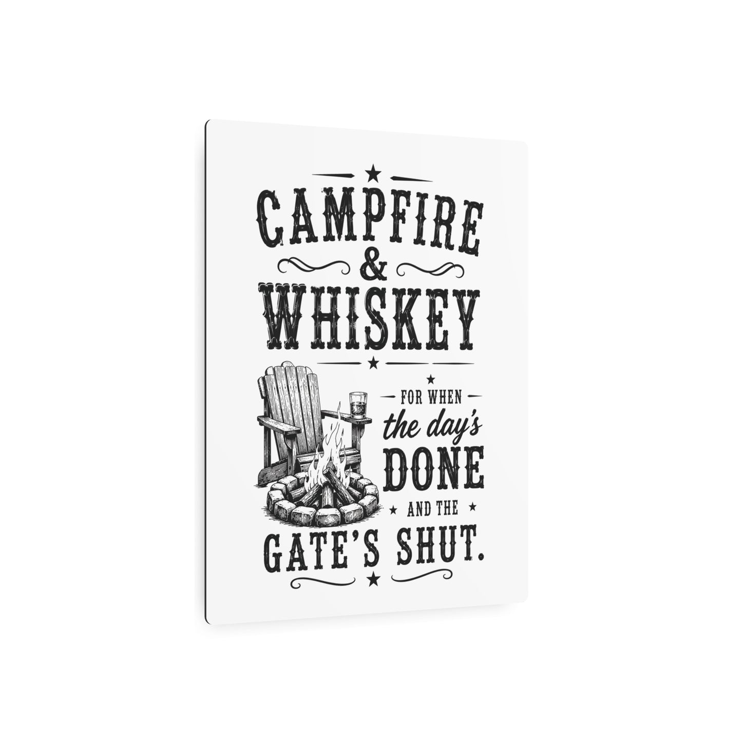 Campfire and Whisky  Metal Art Sign