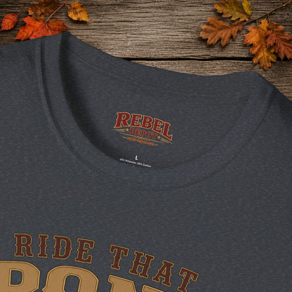 Ride That Pony Fast   Adult T-Shirt