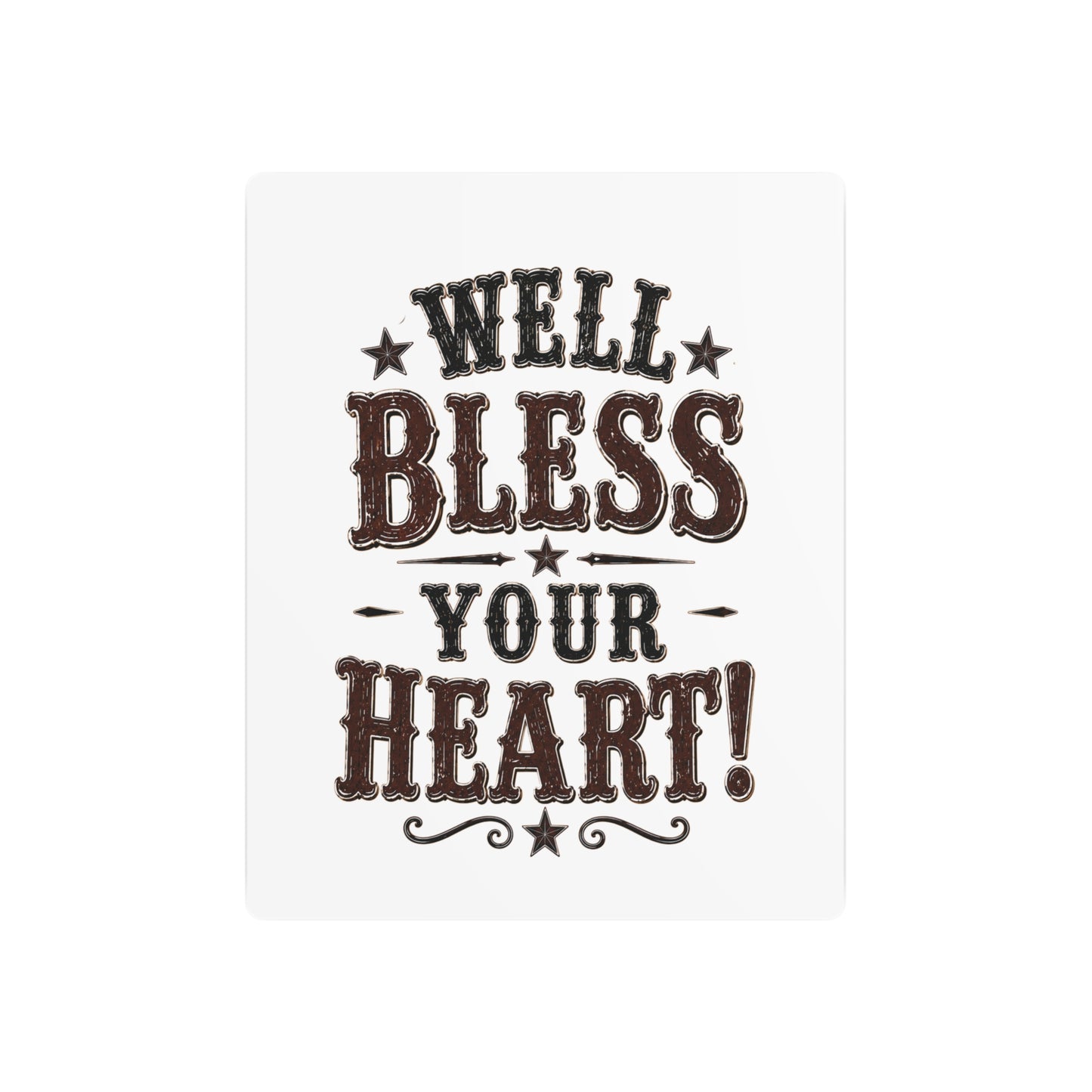 Bless Your Heart  Metal Art Sign