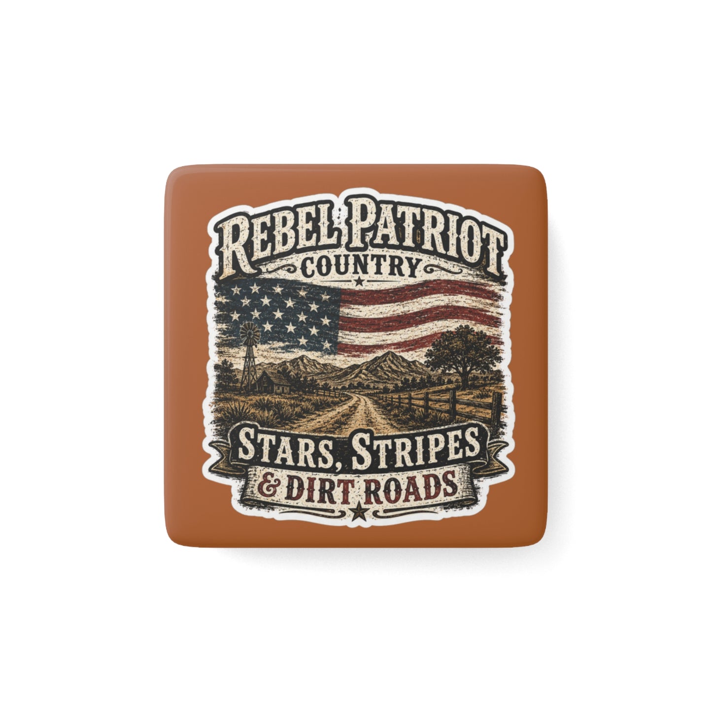 Rebel Patriot Country   Porcelain Magnet Square