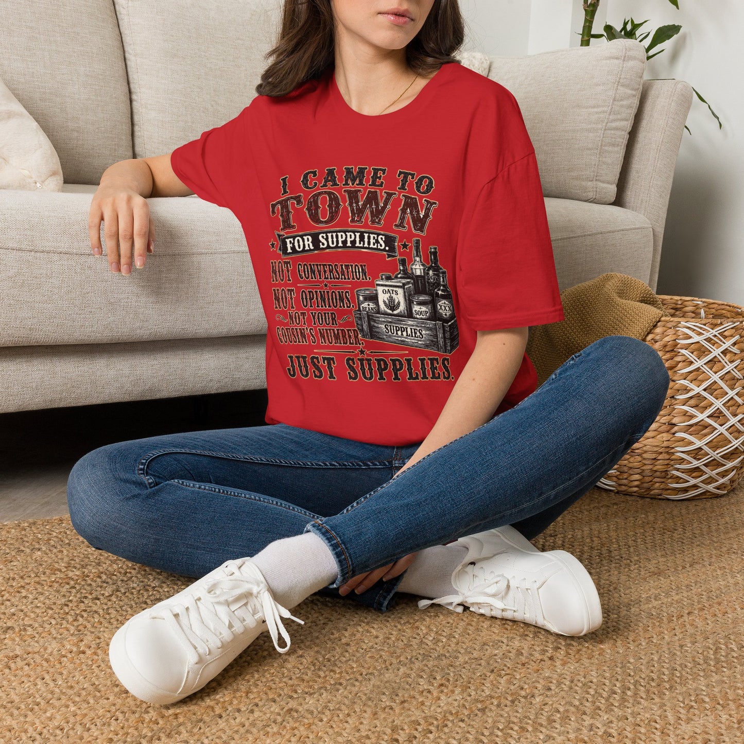 Came To Town for Supply's  Adult Size T-Shirt