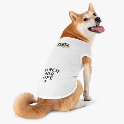 Ranch Dog Life  Pet Tank Top