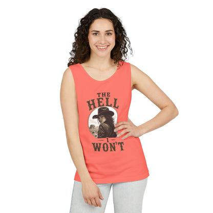 Hell I Won't   Adult Unisex Tank Top