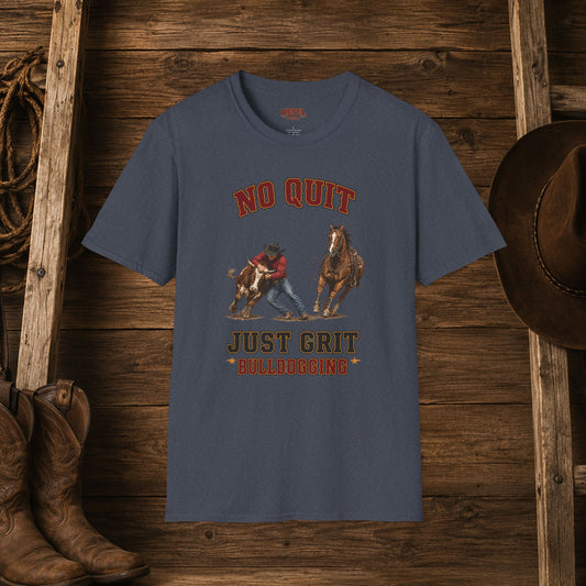 No Quit Bulldogging  Adult T-Shirt   ***20% Off At Checkout!***