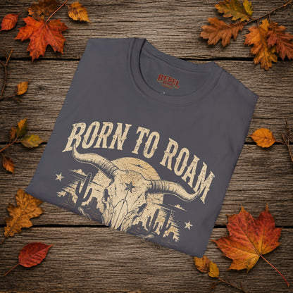 Born to Roam Cowboy  Adult T-Shirt
